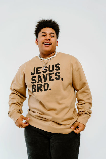 Jesus Saves, Bro. Sandstone Sweatshirt