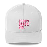 Jesus Saves, Sis. Trucker Cap